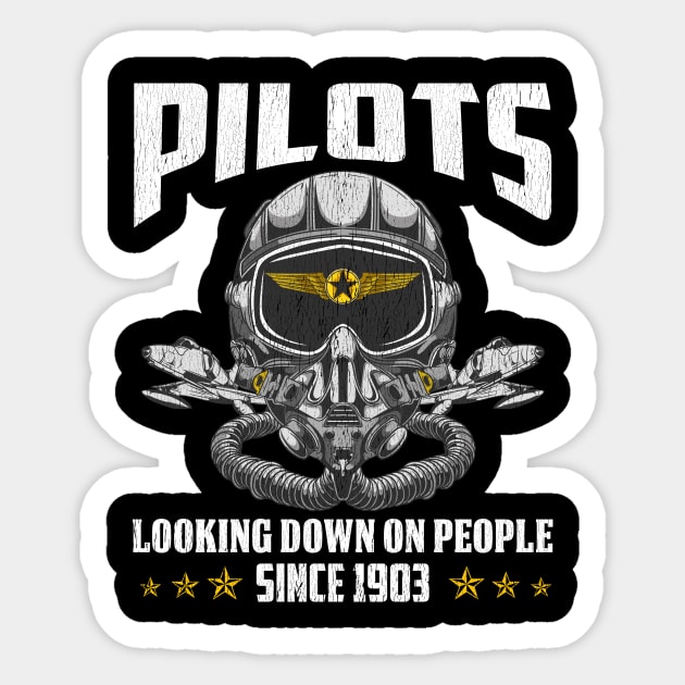 Funny Pilots Looking Down On People Since 1903 Pun Sticker by theperfectpresents